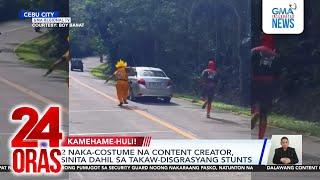 2 naka-costume na content creator, sinita ng pulisya dahil sa takaw-disgrasyang stunts | 24 Oras