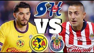 Club America vs Chivas Guadalajara Football Live Play by Play | #clubamerica #chivasguadalajara