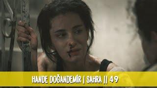 hande doğandemir || sahra | 49 FİLM | #handedoğandemir #49film