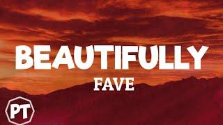 Fave - Beautifully (official lyrics video)