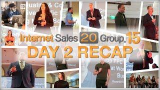 Internet Sales 20 Group 15 Conference - Day 2 Recap!