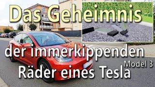 Enthülle das Geheimnis der immerkippenden Räder des Tesla Model 3. Verborgene Offensichtlichkeit.