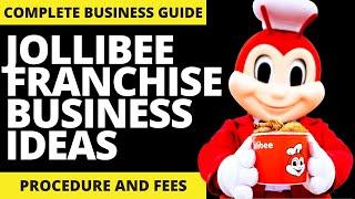 JOLLIBEE Franchise Business Ideas - Complete Guide | Franchise Republic