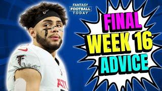 FINAL Week 16 Cheat Sheet! LIVE Start/Sit Q&A + Actives/Inactives! | 2024 Fantasy Football