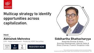 Multicap strategy to identify opportunities across capitalization.