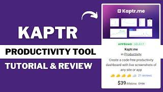 Kaptr.me Tutorial & Review 2024 | Best Appsumo Lifetime Deal | Saas LTD Hunter