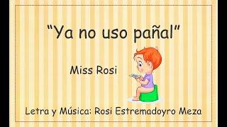 Ya no uso pañal - Miss Rosi