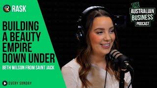 Building a Beauty Empire Down Under: The Journey of Saint Jack Cosmetics with Beth Wilson