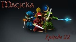 Magicka - Episode 22: Defender of the Bridge