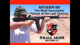 The AR18/AR180, The Most Successful Failure of the Last Century