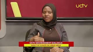 The Impact of Climate Change on Urban Areas in Uganda | Environmental Talk Show