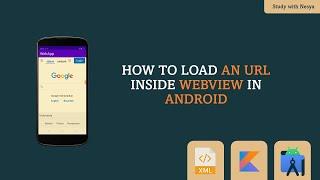 How to load an URL inside Web View in Android | Kotlin