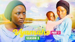 VYAMAHO PART 2 | SEASON 3