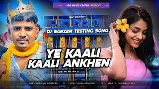 YE KAALI KAALI ANKHEIN | DJ SARZEN 