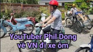 Phil Dong về VN chạy xe ôm