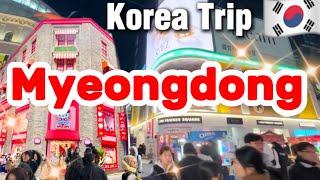 Myeongdong Street New Open! Street Food / South Korea trip