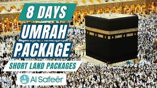 8 Days Short Umrah Land Tour Packages from India | Customized Private Umrah Packages #Umrah #Makkah