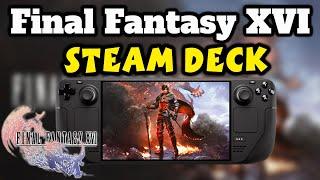 Final Fantasy XVI: How Does It Run On The Steam Deck?