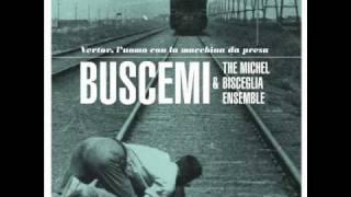 Buscemi & Michel Bisceglia ensemble - Il risveglio