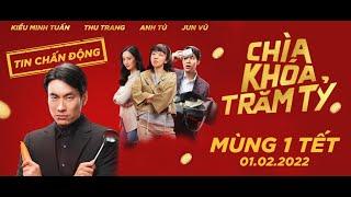 Phim Chiếu Rạp Việt Nam " CHÌA KHÓA TRĂM TỶ " - Kiều Minh Tuấn, Thu Trang, Anh Tú,.. | Full HD 2024