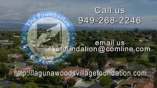 Foundation of Laguna Woods Village 3x:30