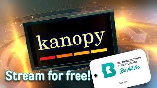 Watch Kanopy for free with your library card