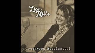 Lisa Mills - Greenwood, Mississippi (Official Audio)