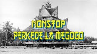 Perkede La Megogo - Nonstop