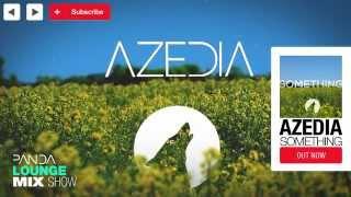 Azedia - Lounge Mix - Panda Mix Show