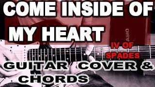 Come inside out of my heart - iv of spades| guitar cover tutorial full chords