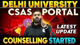 Delhi University CSAS Portal is LIVE| DU Counselling Process Started | CUET 2024 