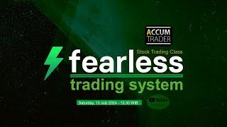 Fearless Trading System
