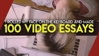 How I Make Video Essays | Video Essay