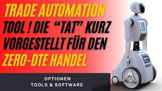 Zero-DTE mit der TAT - Trade Automation Toolbox