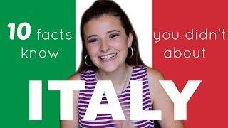 10 FACTS YOU DIDN'T KNOW ABOUT ITALY  *shocking*