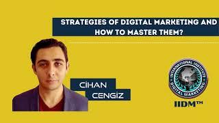 Strategies of Digital Marketing and How To Master Them? | IIDM™