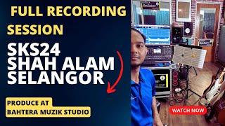 Full Recording Session Sks24 Shah Alam Selangor