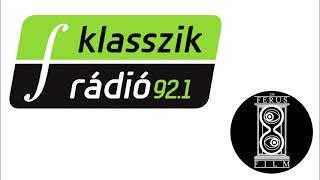 KLASSZIK RÁDIÓ FM92.1: Intermezzo (2022.11.18. 17:00) patreon.com/InFerusFilm