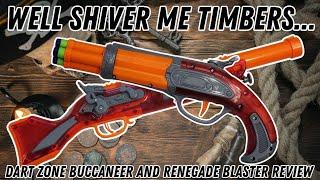 "It's a Pirate's Life for Me!" (Dart Zone Buccaneer and Renegade Blaster Review)