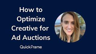 Performance Marketing: How to Optimize Creative for Ad Auctions | QuickFrame