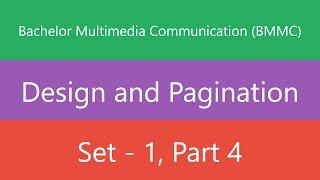 Bachelor Multimedia Communication (BMMC) | Design and Pagination | Set 1 | Part 4 | Quiz