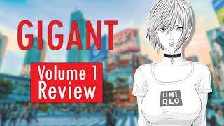 Gigant Volume 1 - Manga Review