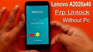 Lenovo A2020a40 Frp Unlock/Reset Google Account Lock Without Pc Final Solution 2021