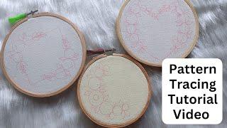 Embroidery Pattern Tracing : Step by step tutorial video for beginners ️ Embroidery for Beginners