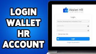 How To Login Wallet HR Account 2024 | Wallet HR Account Sign In Guide