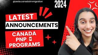 Latest 2024 Canada PNP Updates that YOU ALL SHOULD KNOW | ZESTE IMMIGRATION 