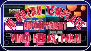 18 OUTRO TEMPLATE NO COPYRIGHT || Thanks for watching