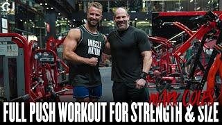 The Full PUSH Workout for STRENGTH & SIZE with Mark Coles