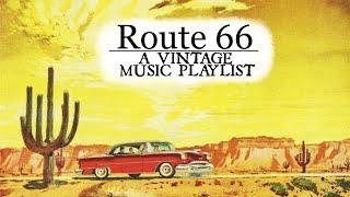 Route 66: A Vintage Music Road Trip