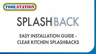 How To Install Splashback Kitchen Splashbacks: Pre-Drilled Glass, Easy DIY Guide | Toolstation